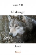 Le Messager – Tome 2 