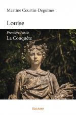 Louise - Première Partie