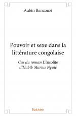Pouvoir et sexe dans la littérature congolaise