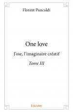 One love - Tome III 