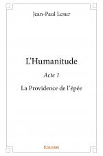 L’Humanitude - Acte 1