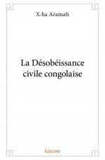 La Désobéissance civile congolaise