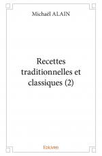 Recettes traditionnelles et classiques (2)