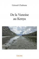 De la Vanoise au Kenya
