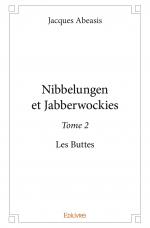Nibbelungen et Jabberwockies - Tome 2