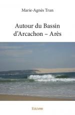 Autour du Bassin d’Arcachon – Arès 