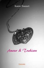 Amour & Trahison