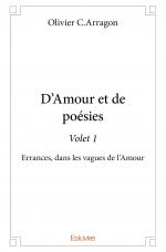 D'Amour et de poésie - Volet 1