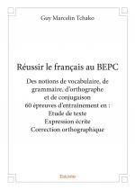 Réussir le français au BEPC