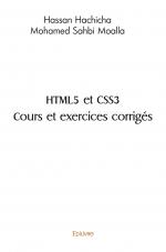 HTML5 et CSS3  Cours et exercices corrigés