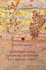 La Féerique ou La Symphonie de L'Amour En 4 Saisons : L'Hiver