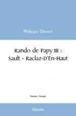 Rando de Papy III : Sault – Raclaz-D'en-Haut