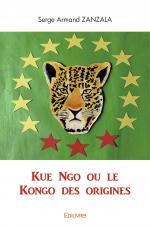Kue Ngo ou le Kongo des origines