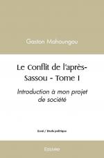 Le Conflit de l’après-Sassou - Tome I