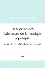 Le Mystère des Calebasses de la musique aquatique