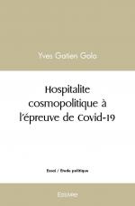 Hospitalite cosmopolitique à l'épreuve de Covid-19