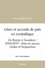 Crises et accords de paix en Centrafrique