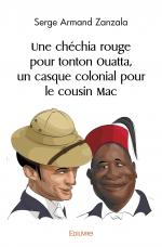 Une chéchia rouge pour tonton Ouatta, un casque colonial pour le cousin Mac