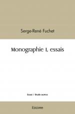 Monographie I, essais