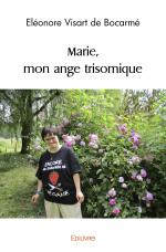 Marie, mon ange trisomique