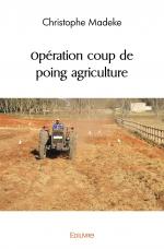 Opération coup de poing agriculture