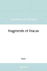 Fragments et Fracas