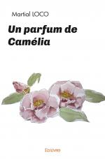 Un parfum de Camélia
