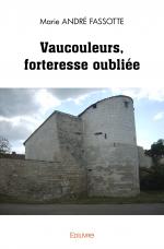 Vaucouleurs, forteresse oubliée