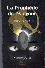 La Prophétie de l'Alcyone - Tome 2 : L'Héritier