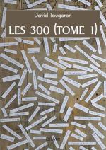 LES 300 (TOME 1)