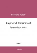 Raymond Braquemard