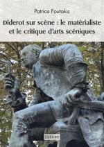 Diderot sur scène : le matérialiste et le critique d’arts scéniques