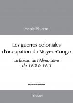 Les guerres coloniales d’occupation du Moyen-Congo