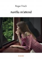 Aurélia m'attend
