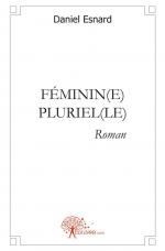 FEMININ(E) PLURIEL(LE)