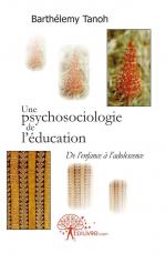 Une psychosociologie de l'éducation