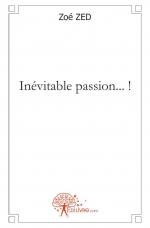 Inévitable passion... !