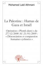 La Palestine : Hamas de Gaza et Israël