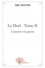 Le Duel - Tome II
