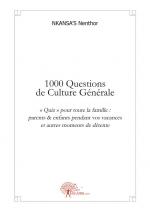 1000 Questions de Culture Générale