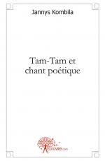 Tam- Tam et chant poétique