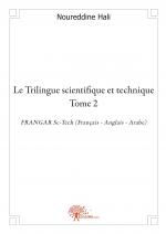 Le Trilingue scientifique et technique - Tome 2