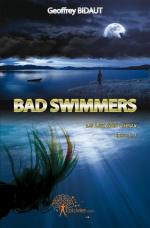 Bad swimmers - Tome 1: Le Lac des Cieux