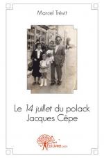 Le 14 juillet du polack Jacques Cêpe