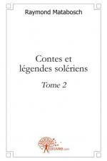 Contes et légendes solériens - Tome 2
