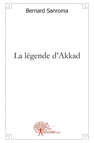La légende d'Akkad