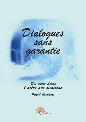 Dialogues sans garantie