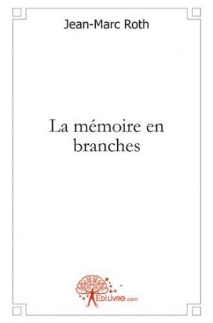 La mémoire en branches