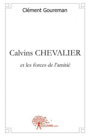 Calvins CHEVALIER