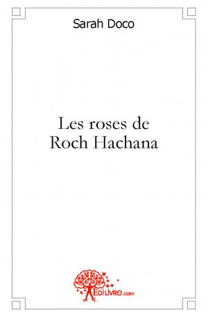 Les roses de Roch Hachana